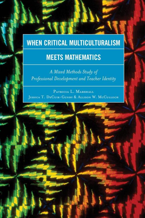 Cover of the book When Critical Multiculturalism Meets Mathematics by Patricia L. Marshall, Jessica T. DeCuir-Gunby, Allison W. McCulloch, Rowman & Littlefield Publishers