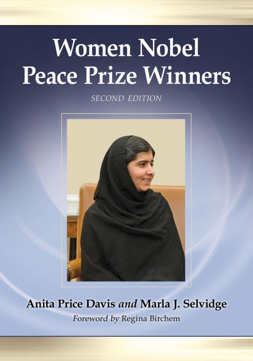 Cover of the book Women Nobel Peace Prize Winners, 2d ed. by Anita Price Davis, Marla J. Selvidge, McFarland & Company, Inc., Publishers