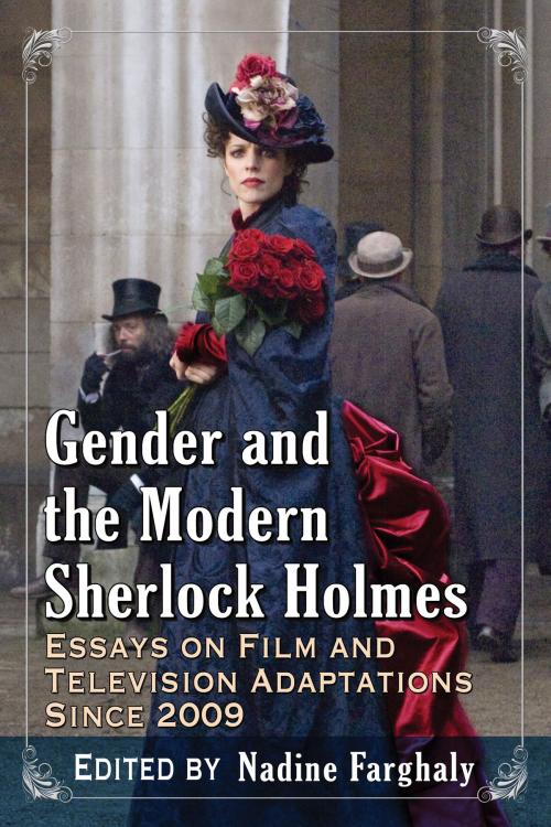 Cover of the book Gender and the Modern Sherlock Holmes by , McFarland & Company, Inc., Publishers