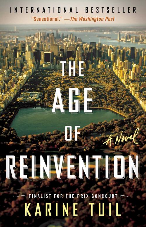 Cover of the book The Age of Reinvention by Karine Tuil, Washington Square Press