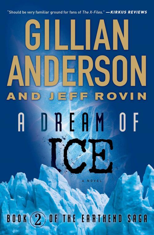 Cover of the book A Dream of Ice by Gillian Anderson, Jeff Rovin, Simon & Schuster/ Simon451