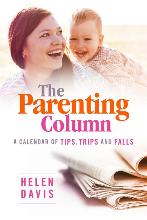 Cover of the book The Parenting Column by Helen Davis, BookBaby