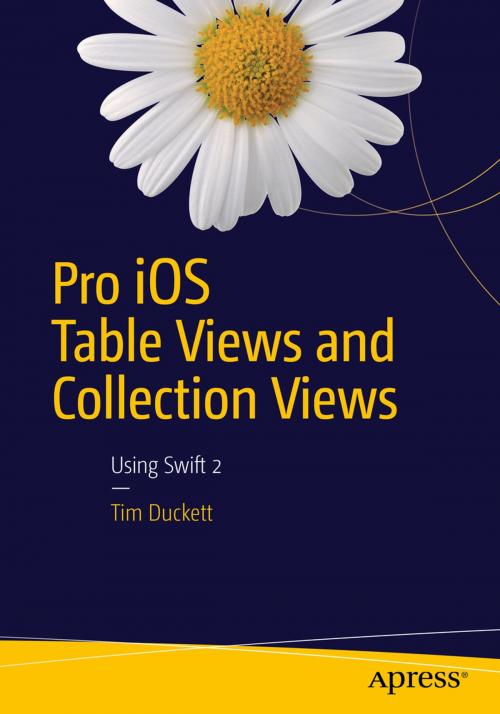 Cover of the book Pro iOS Table Views and Collection Views by Tim Duckett, Apress