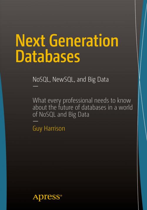 Cover of the book Next Generation Databases by Guy Harrison, Apress