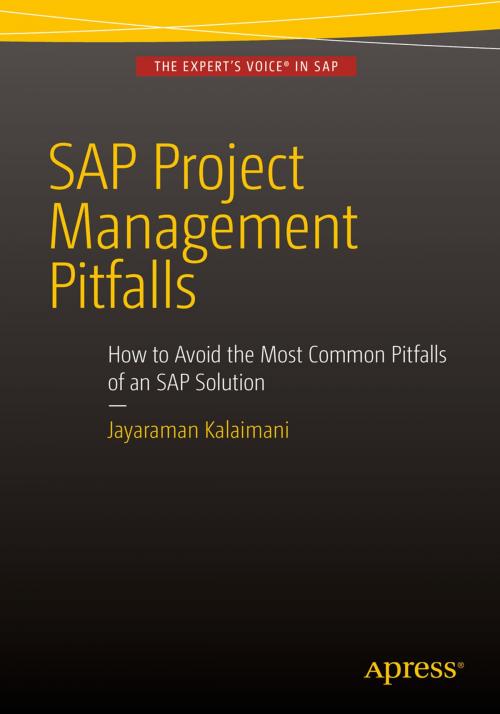 Cover of the book SAP Project Management Pitfalls by Jayaraman Kalaimani, Apress