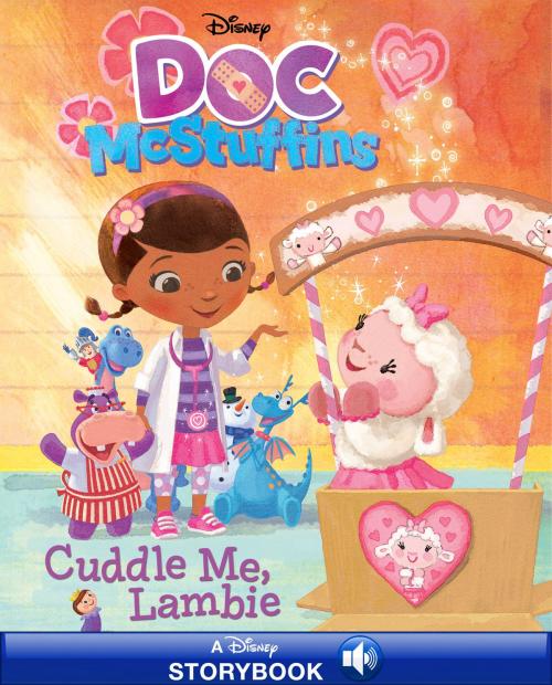 Cover of the book Doc McStuffins: Cuddle Me, Lambie by Disney Book Group, Disney Book Group