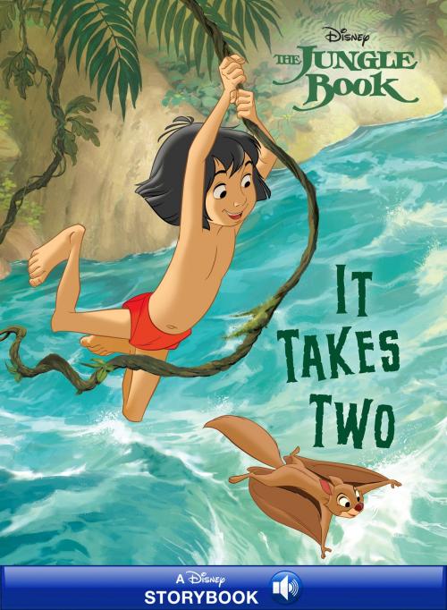 Cover of the book Jungle Book: It Takes Two by Disney Book Group, Disney Book Group