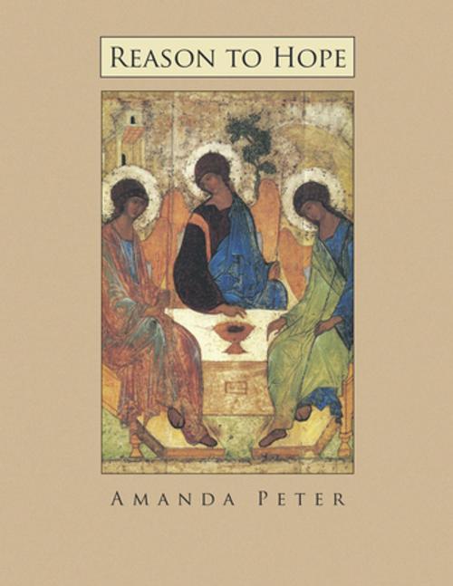 Cover of the book Reason to Hope by Amanda Peter, Trafford Publishing