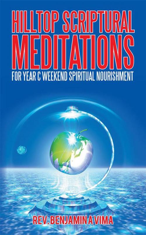 Cover of the book Hilltop Scriptural Meditations by Rev. Benjamin A Vima, Trafford Publishing