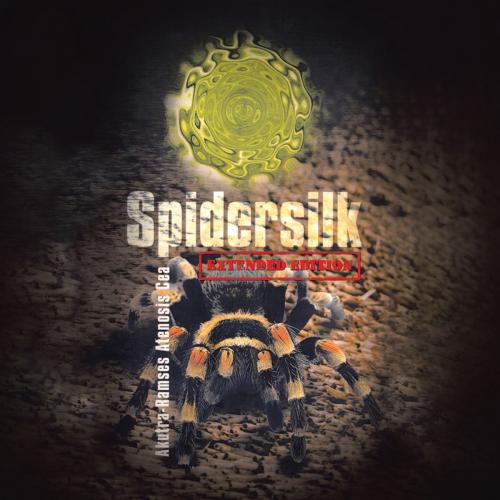 Cover of the book Spidersilk Extended Edition by Akutra-Ramses Atenosis Cea, Trafford Publishing