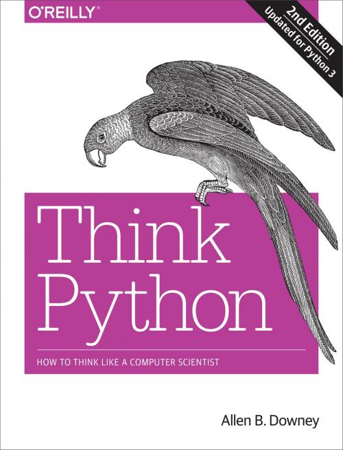 Cover of the book Think Python by Allen B. Downey, O'Reilly Media