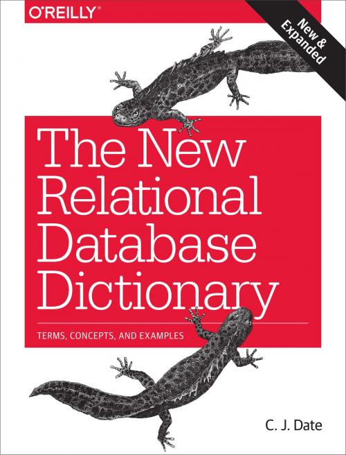 Cover of the book The New Relational Database Dictionary by C.J. Date, O'Reilly Media