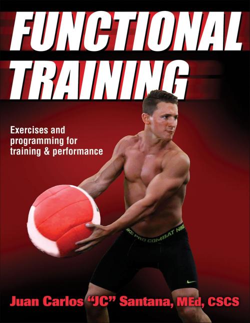 Cover of the book Functional Training by Juan Carlos "JC" Santana, Human Kinetics, Inc.
