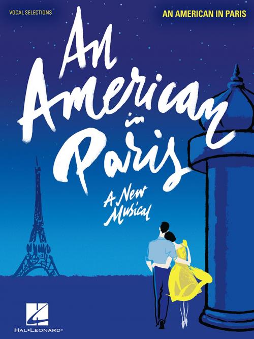 Cover of the book An American in Paris Songbook by George Gershwin, Ira Gershwin, Hal Leonard