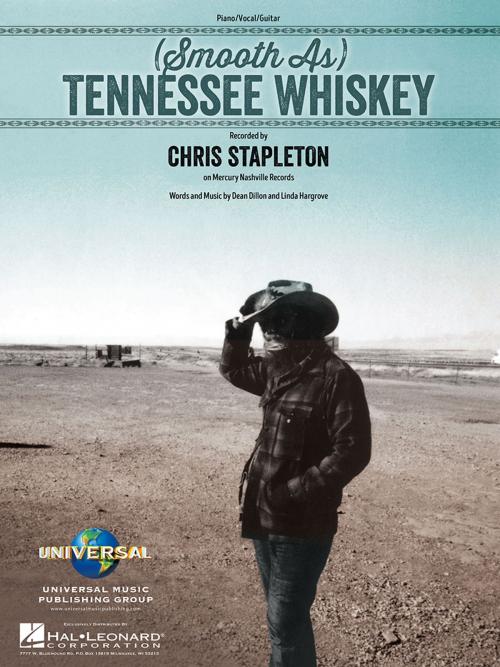 Cover of the book (Smooth As) Tennessee Whiskey Sheet Music by Chris Stapleton, Hal Leonard