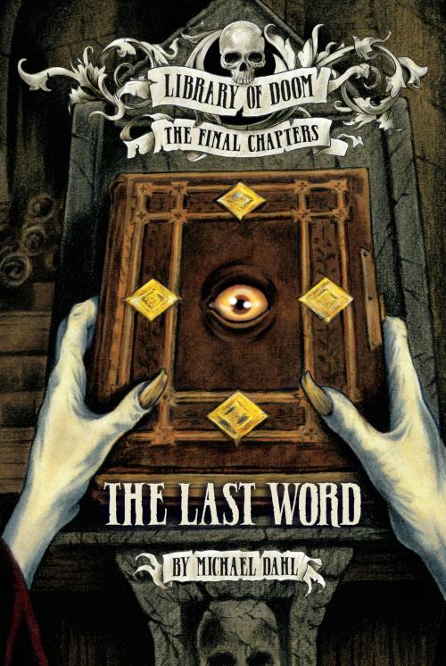 Cover of the book The Last Word by Michael Dahl, Capstone