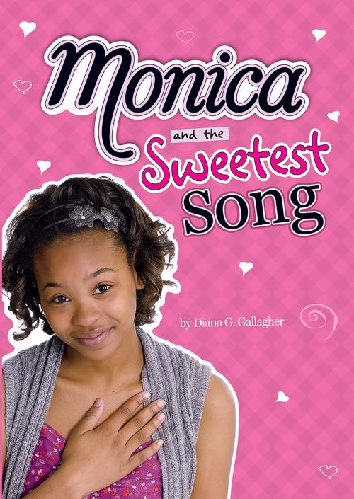 Cover of the book Monica and the Sweetest Song by Diana G Gallagher, Capstone