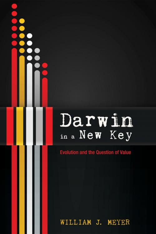 Cover of the book Darwin in a New Key by William J. Meyer, Wipf and Stock Publishers