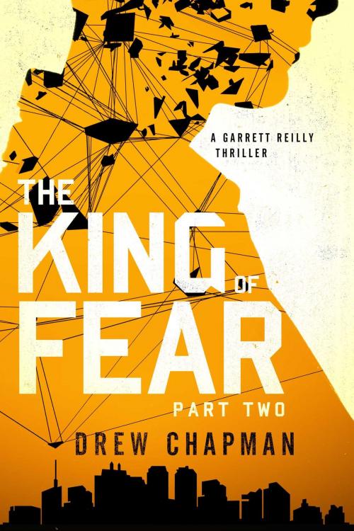 Cover of the book The King of Fear: Part Two by Drew Chapman, Simon & Schuster