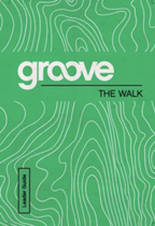 Cover of the book Groove: The Walk Leader Guide by Michael Adkins, Abingdon Press