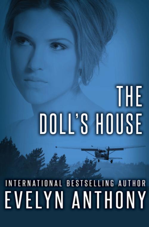 Cover of the book The Doll's House by Evelyn Anthony, Open Road Media