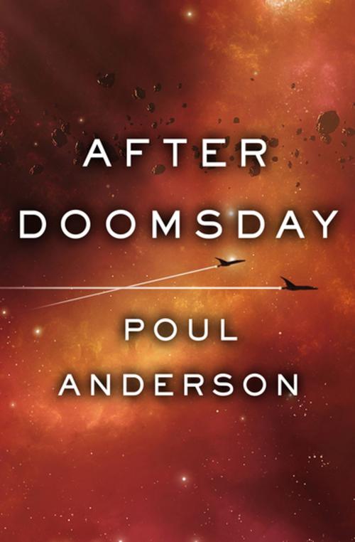 Cover of the book After Doomsday by Poul Anderson, Open Road Media
