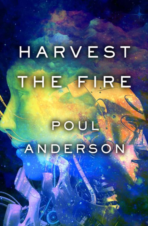 Cover of the book Harvest the Fire by Poul Anderson, Open Road Media