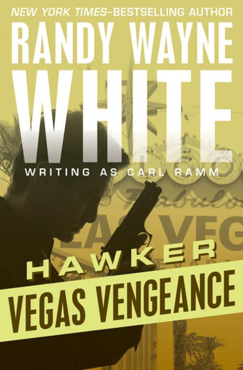 Cover of the book Vegas Vengeance by Randy Wayne White, Open Road Media