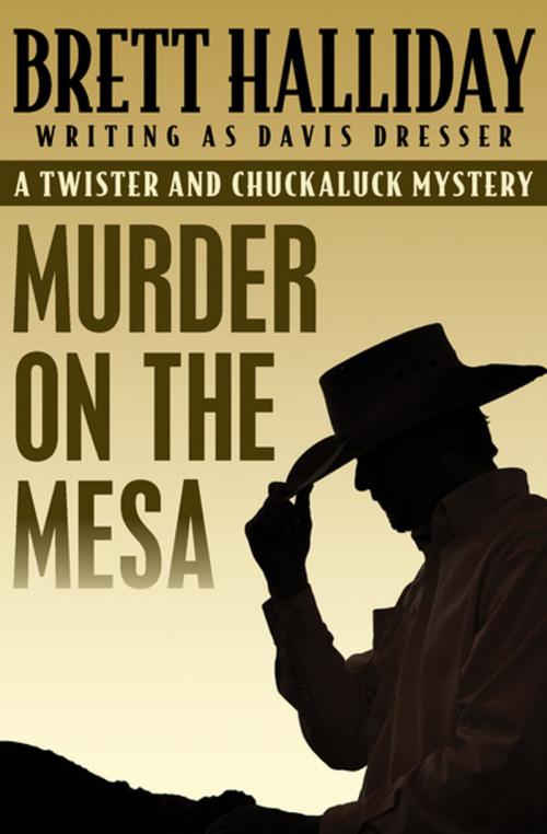 Cover of the book Murder on the Mesa by Brett Halliday, Open Road Media