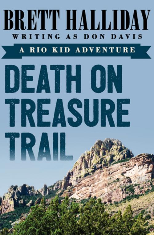 Cover of the book Death on Treasure Trail by Brett Halliday, Open Road Media