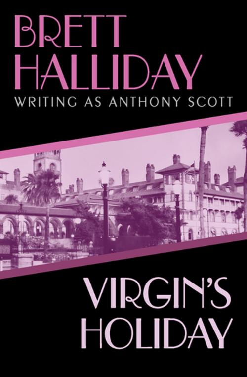 Cover of the book Virgin's Holiday by Brett Halliday, Open Road Media