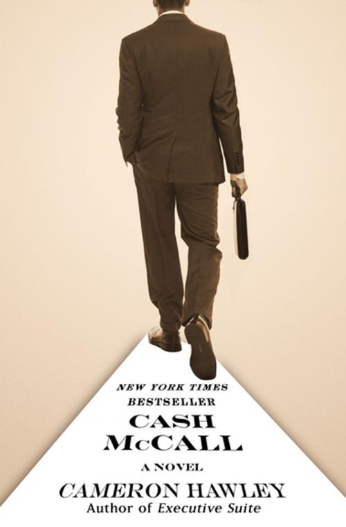 Cover of the book Cash McCall by Cameron Hawley, Open Road Media