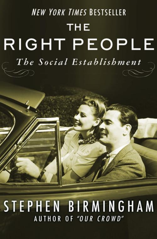 Cover of the book The Right People by Stephen Birmingham, Open Road Media