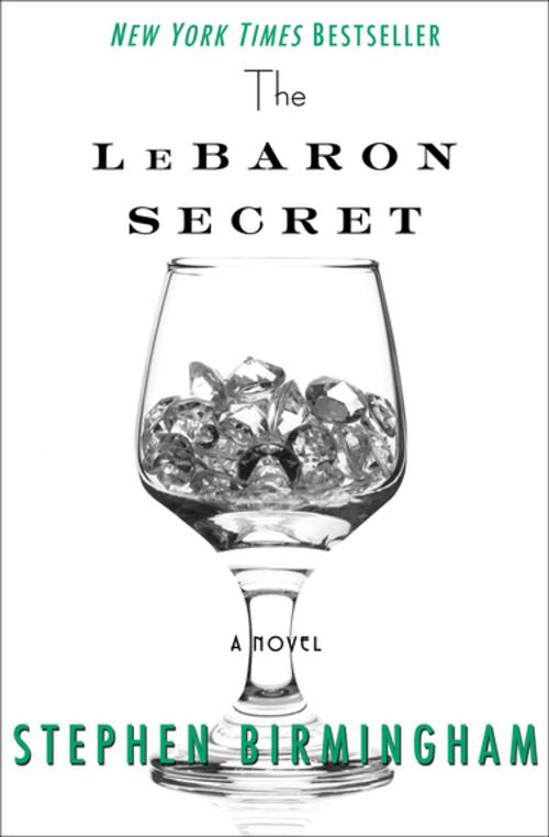 Cover of the book The LeBaron Secret by Stephen Birmingham, Open Road Media