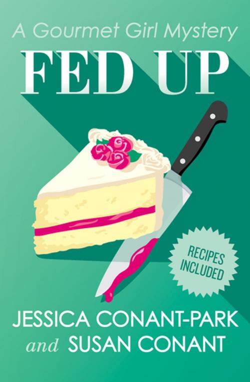 Cover of the book Fed Up by Susan Conant, Jessica Conant-Park, Open Road Media