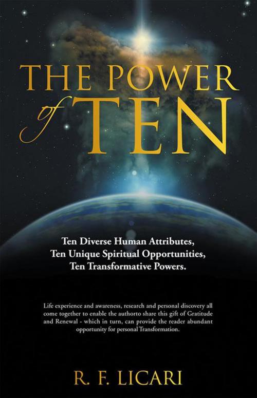 Cover of the book The Power of Ten by R. F. Licari, Balboa Press