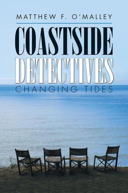 Cover of the book Coastside Detectives by Matthew F. O'Malley, AuthorHouse