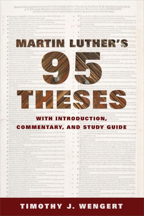 Cover of the book Martin Luther's Ninety-Five Theses by Timothy J. Wengert, Fortress Press