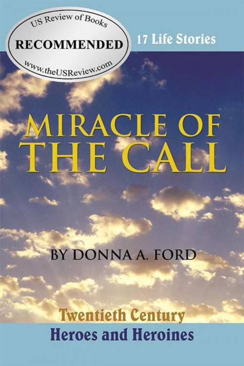 Cover of the book Miracle of the Call by Donna A. Ford, WestBow Press