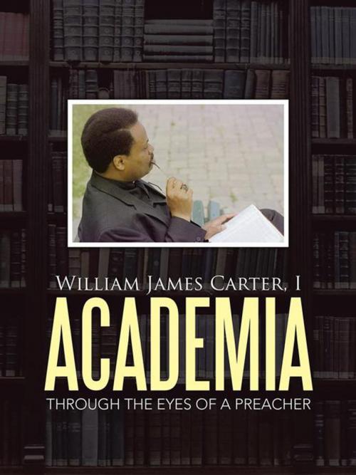 Cover of the book Academia by William Carter I, WestBow Press