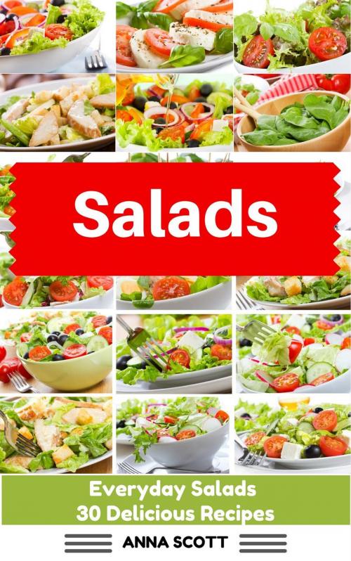 Cover of the book Salads by Anna Scott, Eat to live Tip guide on selecting healthy food