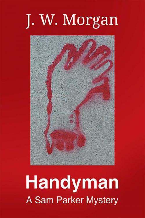 Cover of the book Handyman by J. W. Morgan, Xlibris US