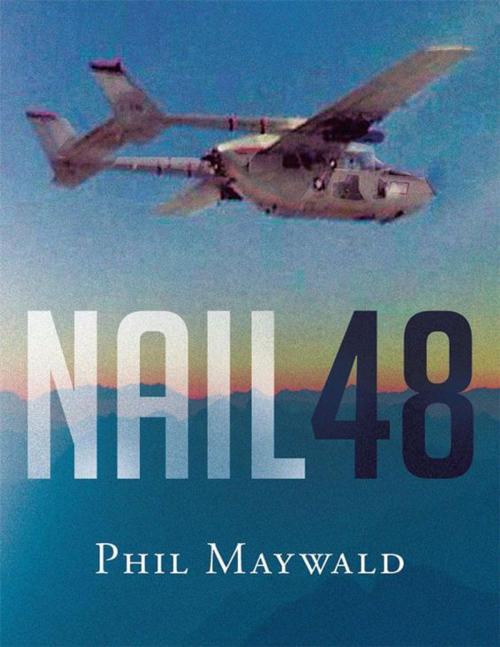 Cover of the book Nail 48 by Phil Maywald, Xlibris US