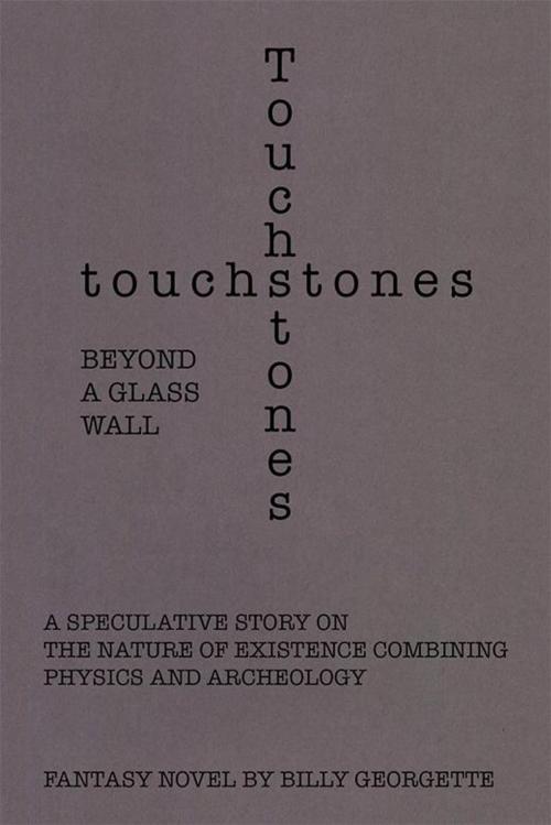 Cover of the book Touchstones by Billy Georgette, Xlibris US