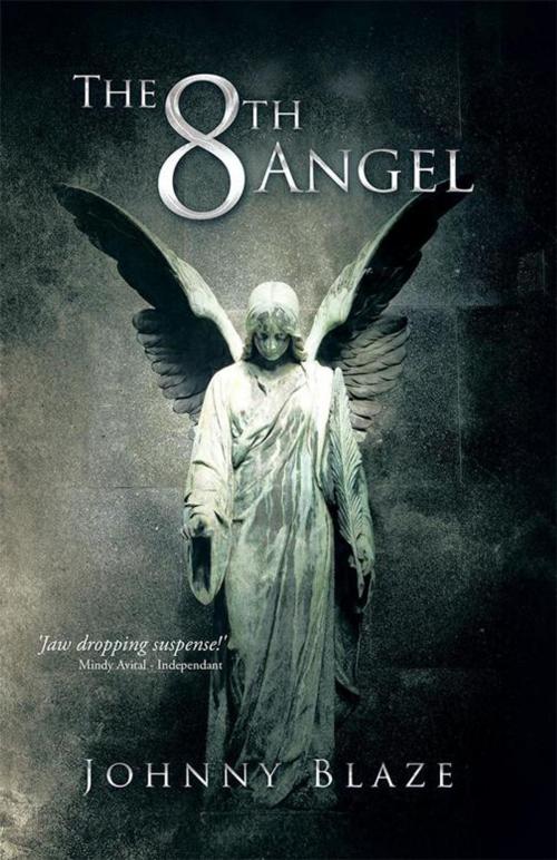 Cover of the book The 8Th Angel by Johnny Blaze, Xlibris AU