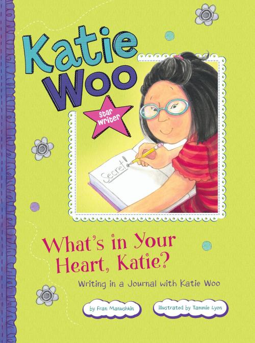 Cover of the book What's in Your Heart, Katie? by Fran Manushkin, Capstone