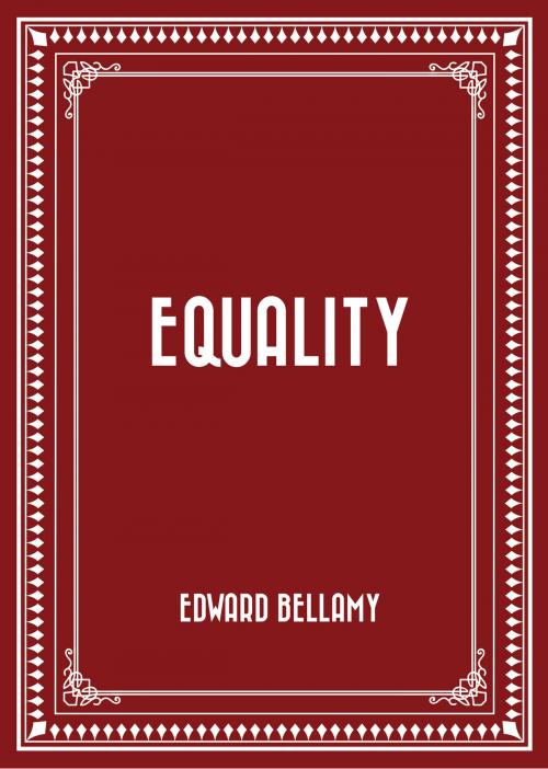 Cover of the book Equality by Edward Bellamy, Krill Press