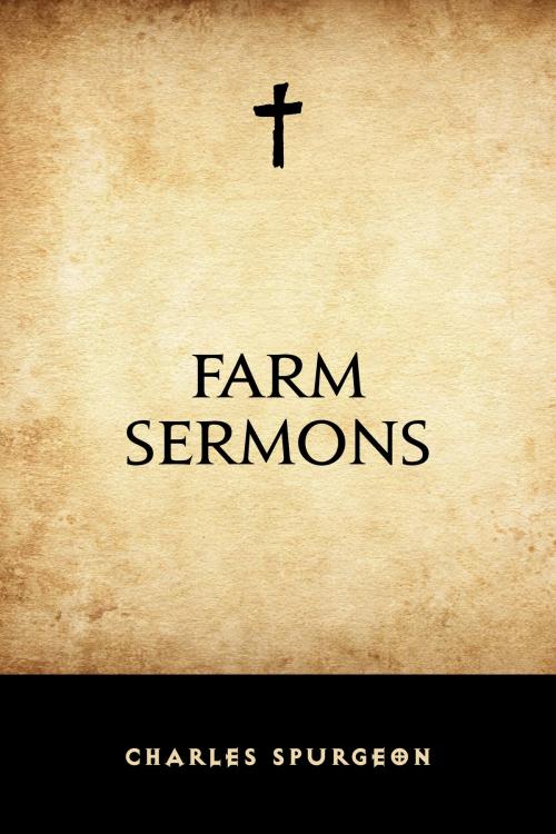 Cover of the book Farm Sermons by Charles Spurgeon, Krill Press