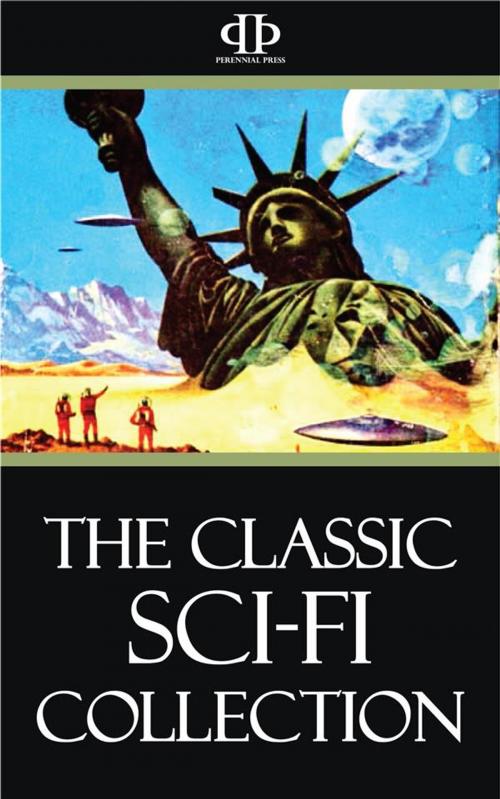 Cover of the book The Classic Sci-Fi Collection by Ayn Rand, Jules Verne, Philip K. Dick, Harry Harrison, H. Beam Piper, Frederick Pohl, Perennial Press