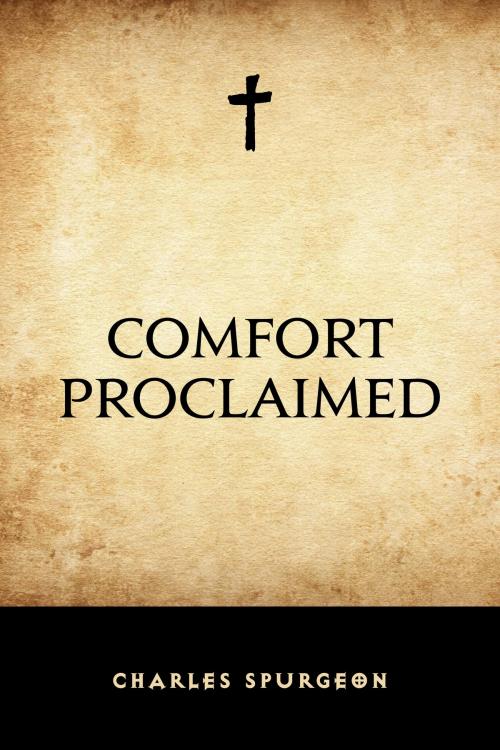 Cover of the book Comfort Proclaimed by Charles Spurgeon, Krill Press